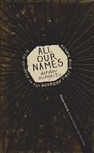 All Our Names by Dinaw Mengestu